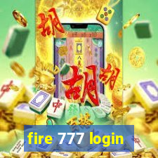 fire 777 login